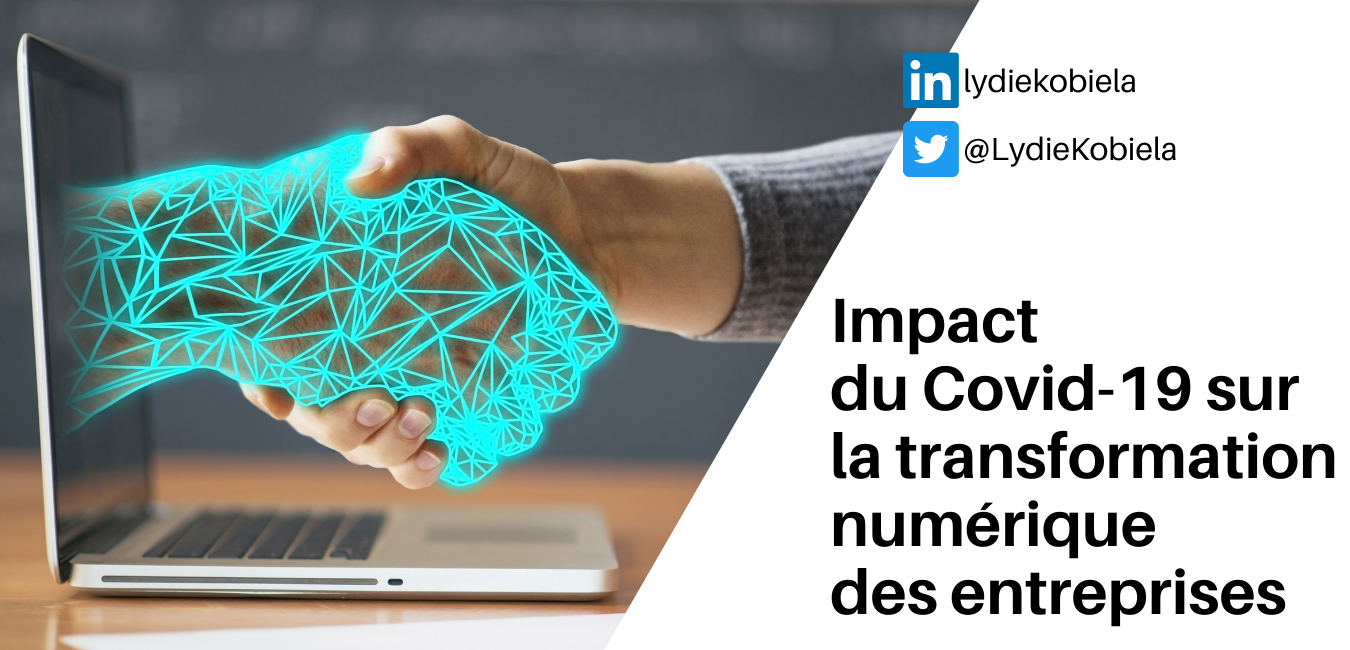 Impact du Covid -19 sur la transformation numérique des entreprises